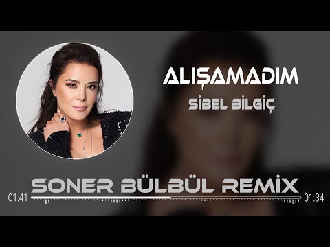 Sibel Bilgiç - Dayanamam Ben Bu Son Gidişine ( Soner Bülbül Remix )