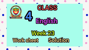 Class 4 English worksheet solution week 23