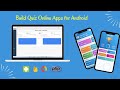 Build Quiz Online Apps for Android