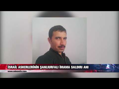 İsrail Askerlerinin Şanlıurfalı İmama Saldırı Anı