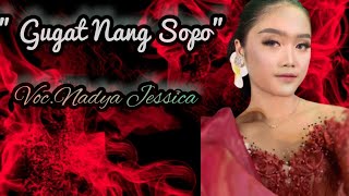 Gugat Nang Sopo~Cover Nadya Jessica
