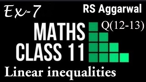 Linear inequation(in Two Variables) Class-11th Maths R.S.Aggarwal Exercise-7|Friendship With Maths