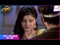 Shakti | Full Episode Ep. 162 | Soumya's request angers Harman | Colors TV