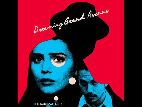 DREAMING GRAND AVENUE  Official Trailer