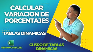 Como calcular Variacion de Porcentajes en Tablas Dinamicas en Excel Cap 33 #sepamosexcel #excel