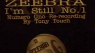 Im still no.1 Zeebra & Tony Touch (d-dope jazzy remix)