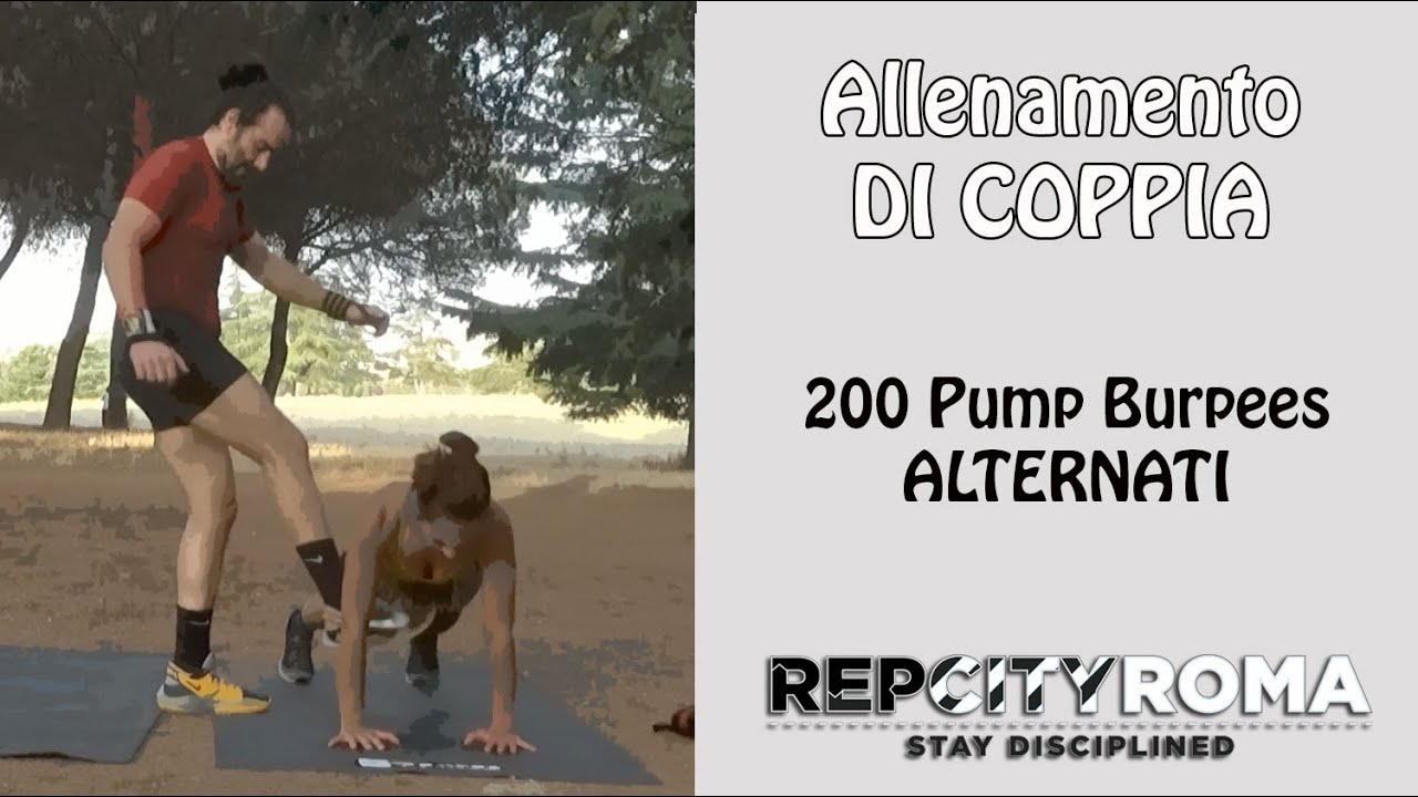 Burpee Roma Allenamento di Coppia // 200 Pump Burpees Alternati // Si arriva ...