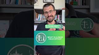 What Is a USCIS Field Office?