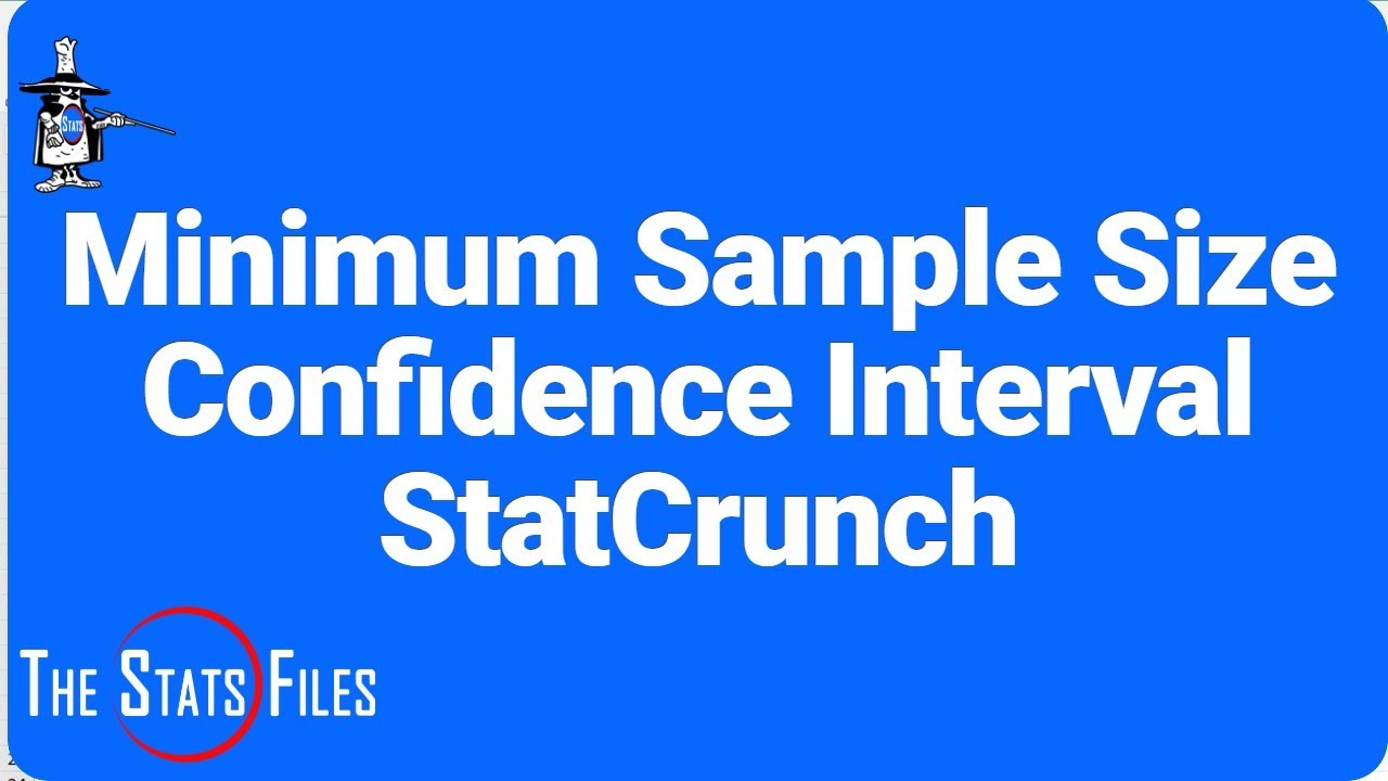 How to find the minimum sample size for a confidence interval for a