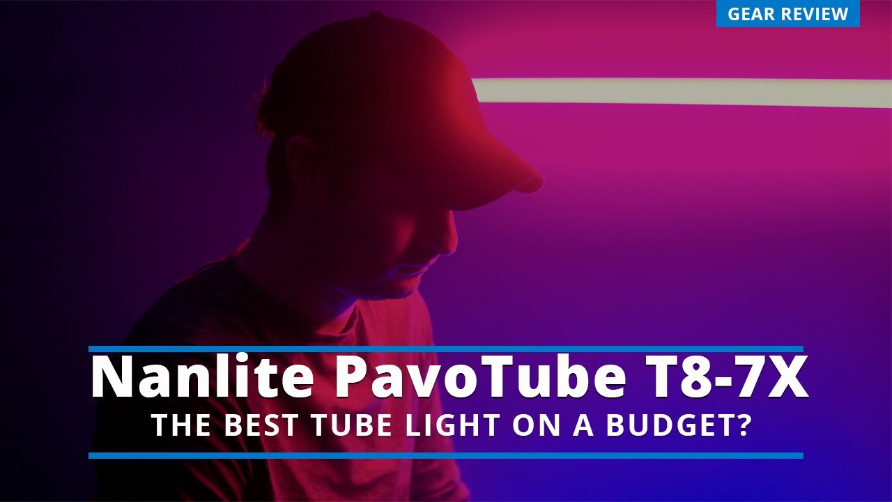 Nanlite PavoTube T8 7X | The Best Budget Tube Light? - YouTube