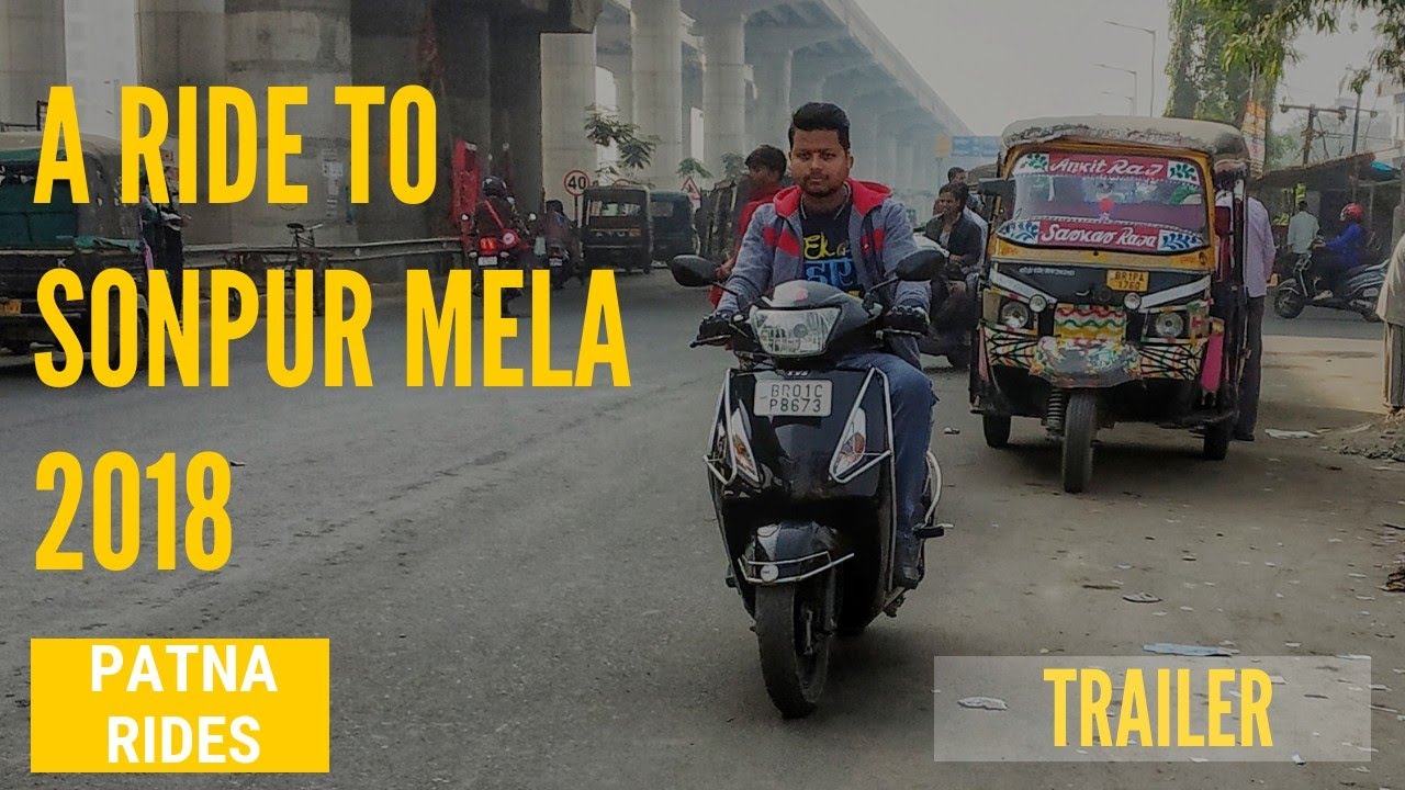 Sonpur Mela 2018 Ride | Patna Rides | Motovlogging