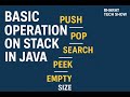 Basics of Stack in Java | Push, Pop, Peek, Search, Empty, Size | Bharat Tech Show