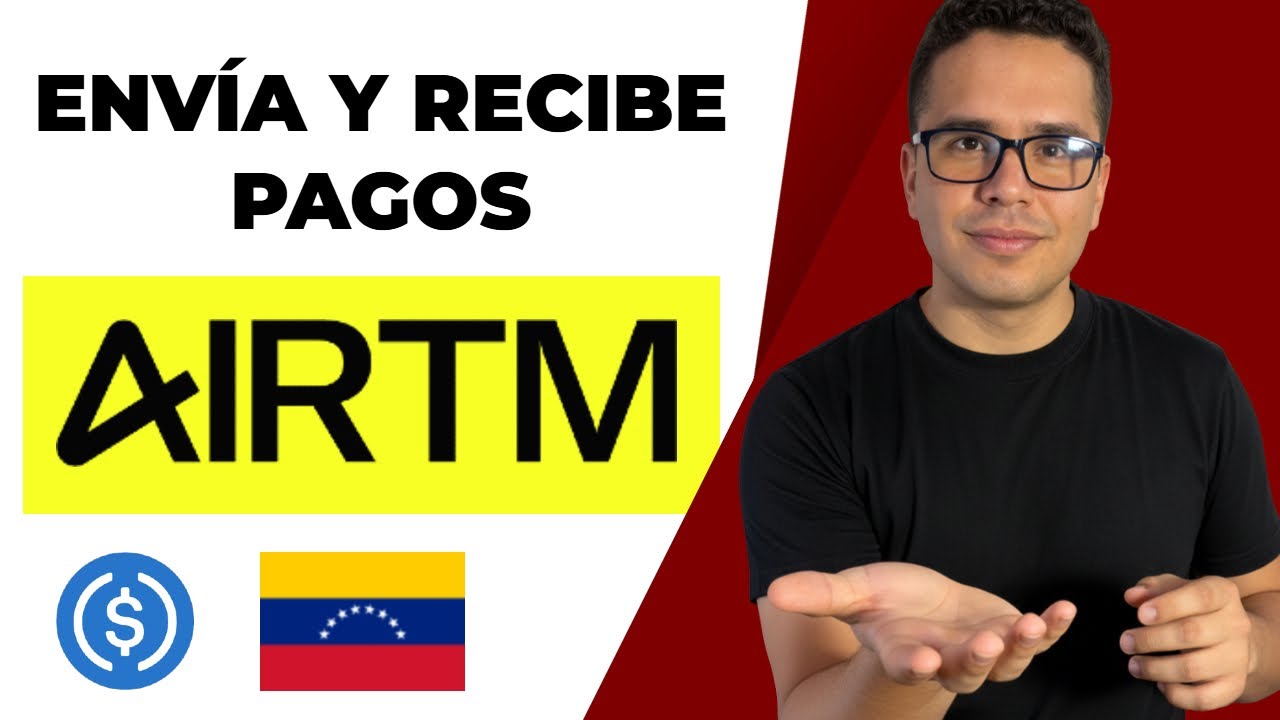 AirTM en VENEZUELA - Recibe, envía y retira USDC | Actualizado noviembre 2025