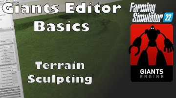 Terrain Sculpting Tools - Giants Editor - Basics Tutorial FS22 - Ep 2