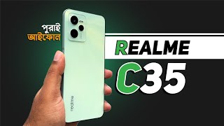 Realme C35 Review - পরই আইফন