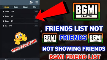 Bgmi Friends list Empty issue 😢 How to fix it ? No Friends showing in bgmi ?
