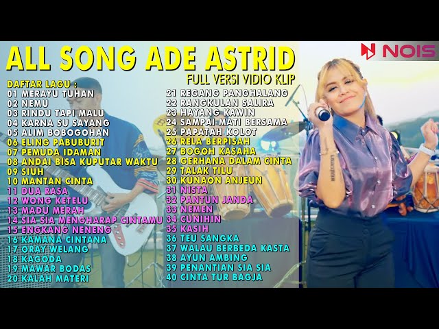 ADE ASTRID FULL ALBUM - VERSI FULL VIDIO KLIP - MERAYU TUHAN #musiktrending class=