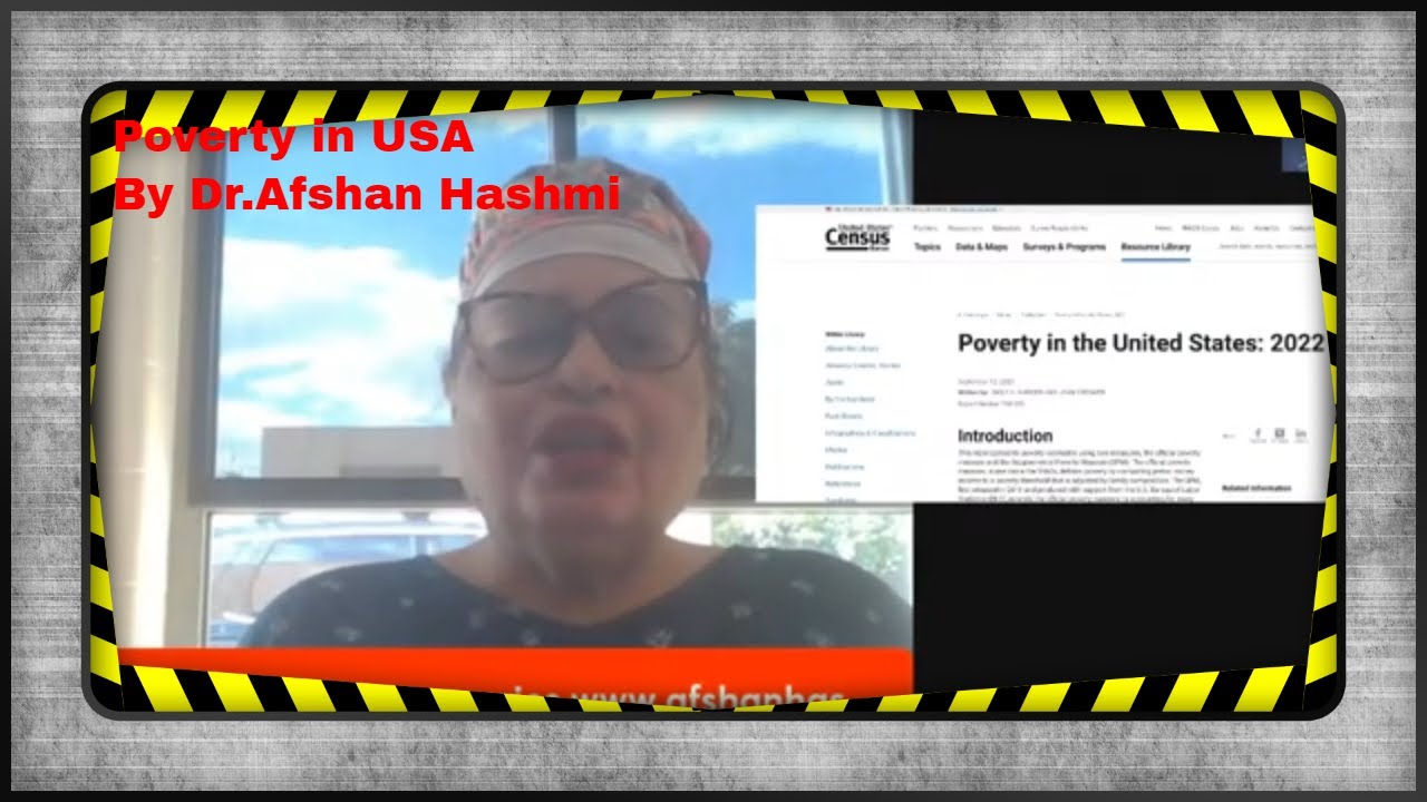 Lets talk about poverty in usa-By Dr.Afshan Hashmi