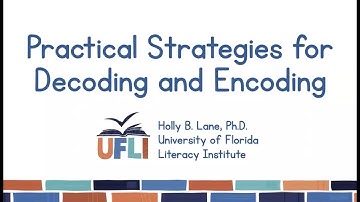Holly Lane: Practical Strategies for Decoding and Encoding