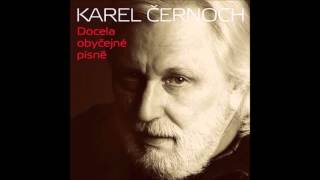 Karel Černoch Sen kovboju