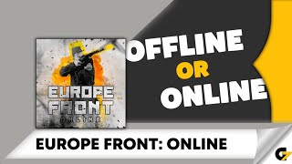 Europe Front: Online game offline or online ? screenshot 5