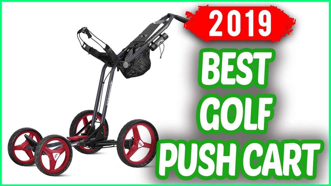 Best Golf Push Cart 2019 Top 7 Golf Push Cart YouTube