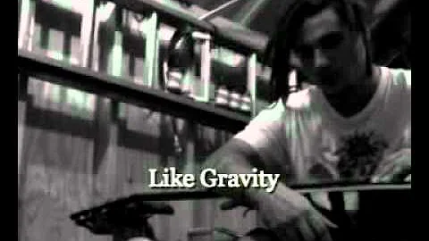 Like Gravity- Ryan Hoffecker