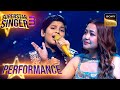 Superstar Singer S3 | &#39;Tere Liye&#39; गाकर Sayli-Kshitij ने Stage पर Create किया Magic | Performance