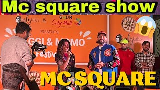 Live Performance: Mc Square & DG immortals | Maggi & Momos Festival @mc_square7000