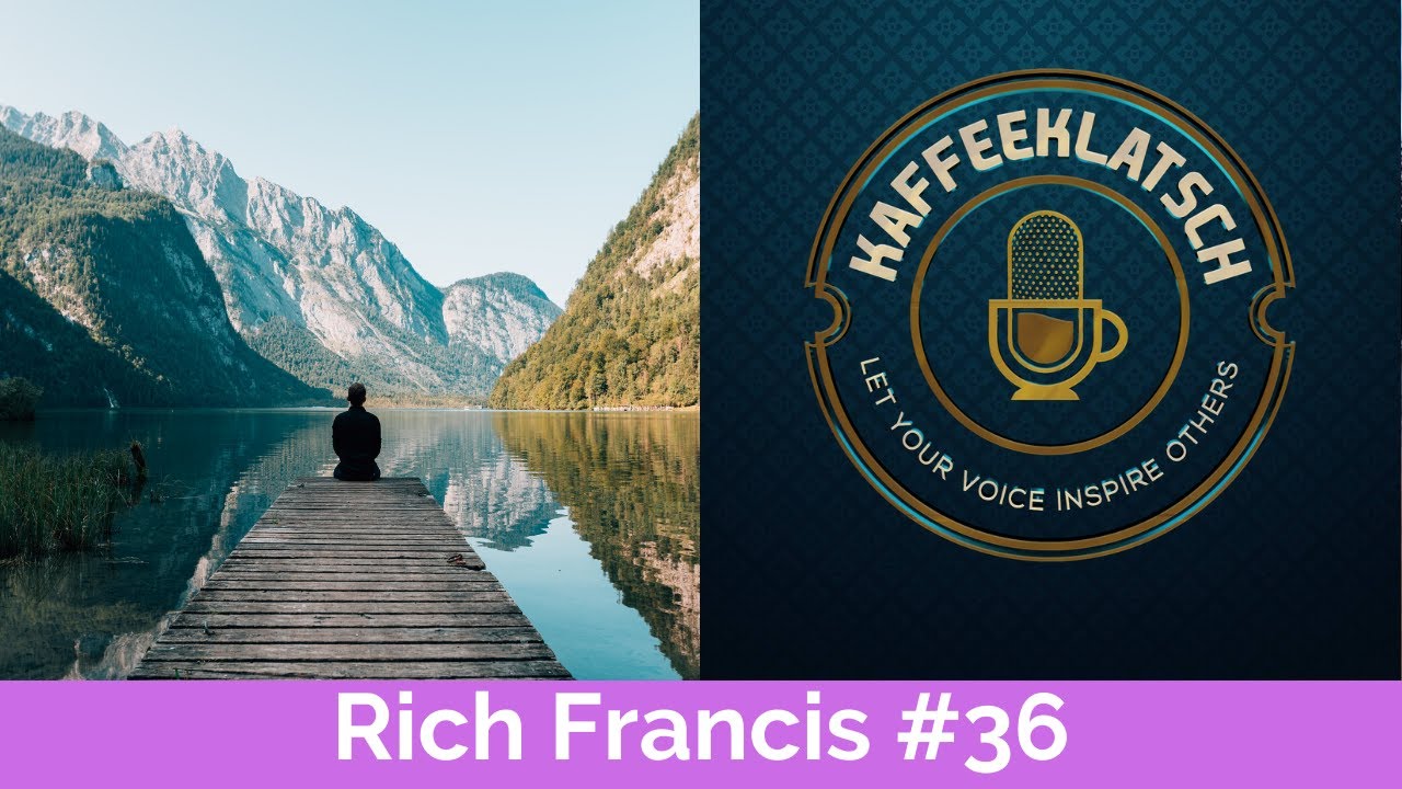 Kaffeeklatsch #36 Rich Francis - Inspirational Interviews - Motivational Clip 🇬🇧