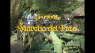 Los Mirlos - La Marcha del Pato (Video Oficial HD Remaster) (Infopesa) chords