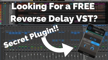 Reverse Delay VST FREE | Secret VST Plugin
