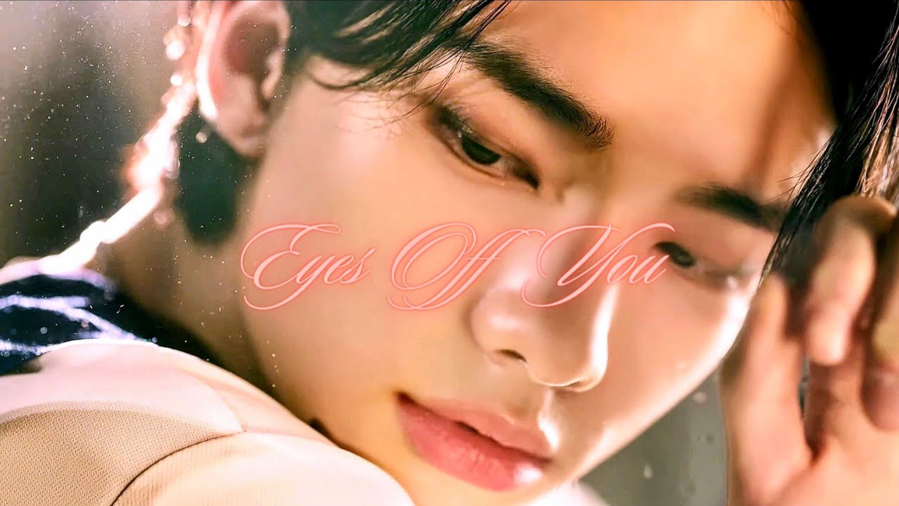 Hwang Hyunjin — Eyes Off You [FMV]