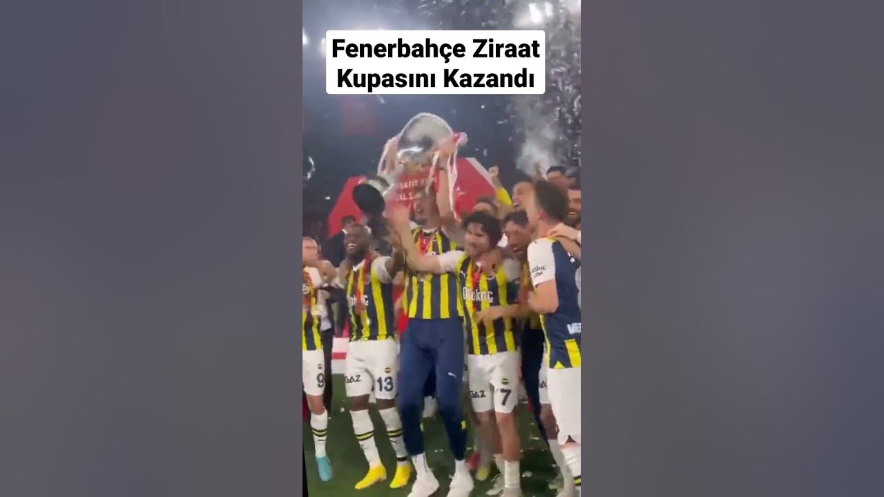 Fenerbahçe Ziraat Kupasını Kazandı - YouTube