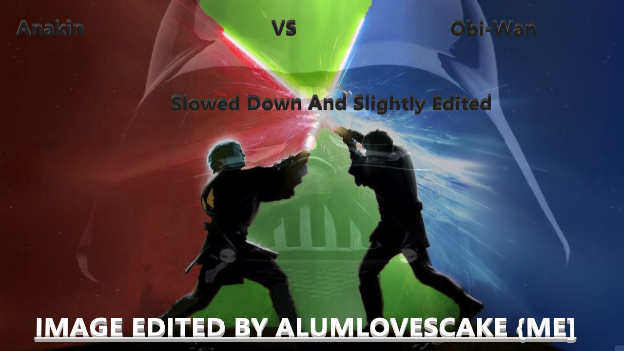 Star Wars Music Anakin Vs Obi-Wan Looped edited and slowed down