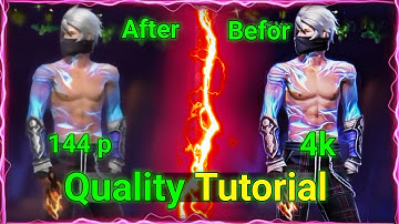 4k Quality Tutorial | FF Lobby Quality Tutorial | How To Increase Free Fire Video Quality