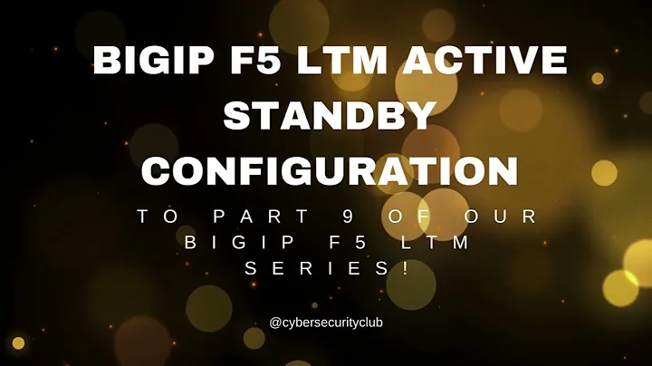 How to Set Up an Active-Standby Load Balancer with F5! Part 9