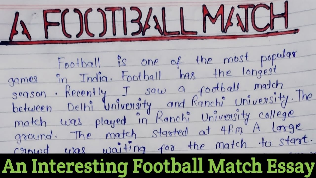 descriptive essay on a football match