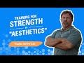 Mark Rippetoe on training for strength vs. "aesthetics"