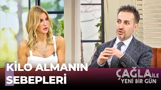 Şok Diyetlerin Zararları - Çağla İle Yeni Bir Gün 530. Bölüm