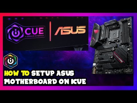 How To Setup ASUS Motherboard in CORSAIR iCUE
