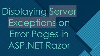 Famous Displaying Server Exceptions on Error Pages in ASP.NET Razor Wealth