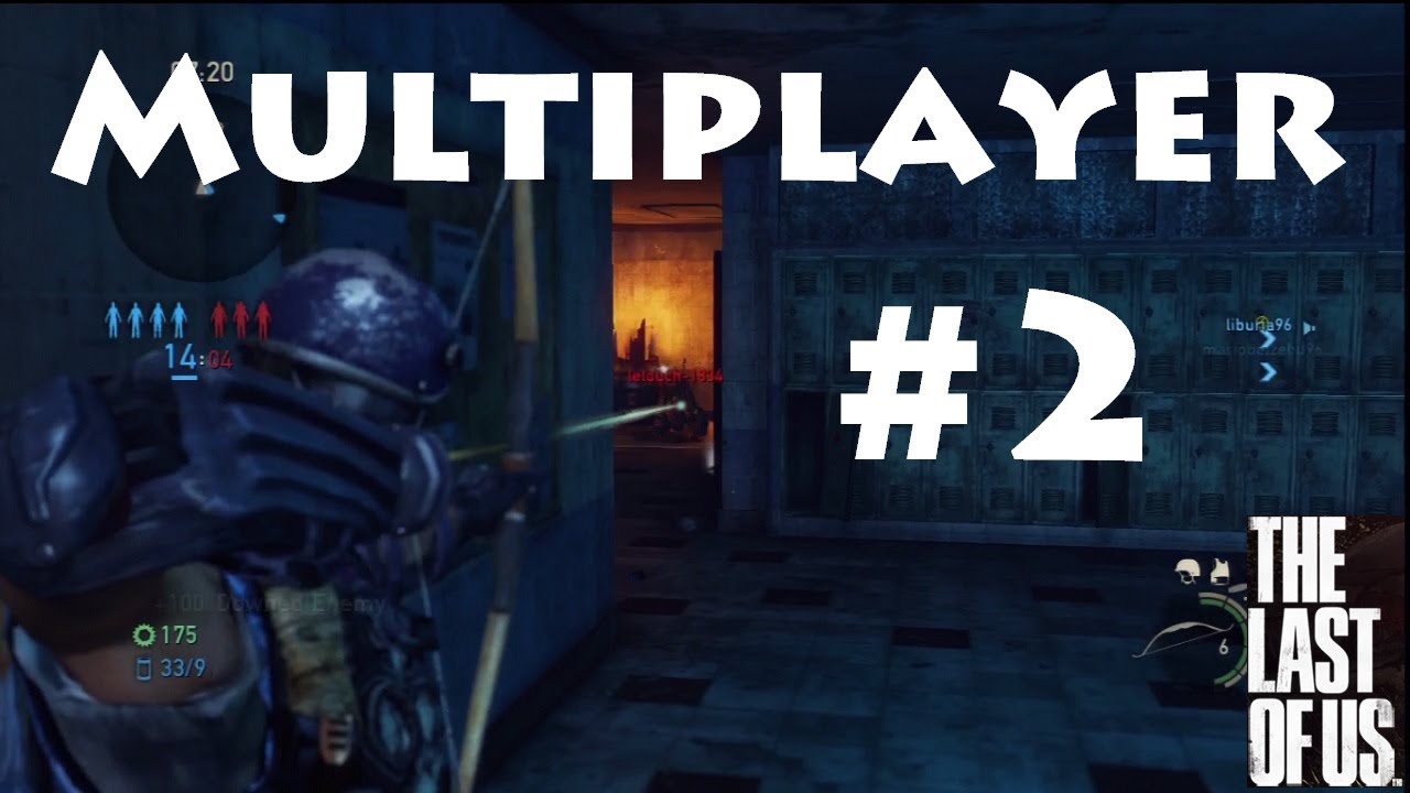 like a prayer The Last Of Us: Multiplayer Part 2 (I'm Just Too GOOD)