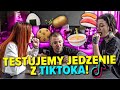 EKIPA TESTUJE JEDZENIE Z TIK TOKA!