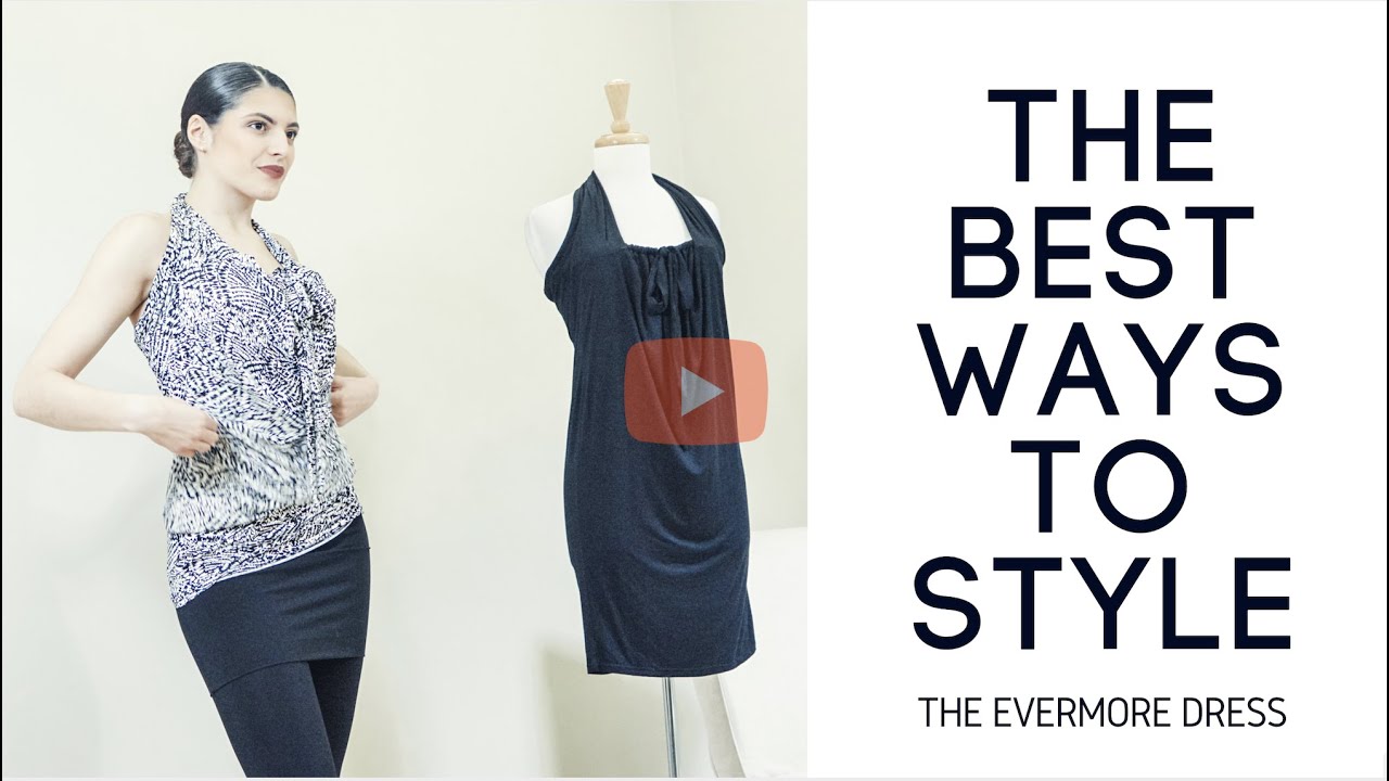 How To Style The Diane Kroe Evermore Dress |  |  Multi-Way Travel Dress, Cover-Up, Top, Skirt