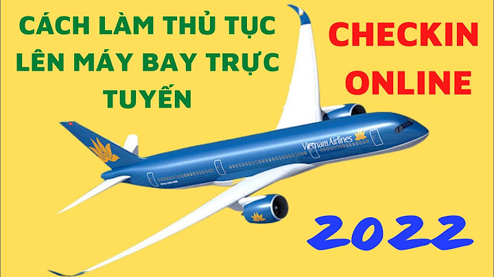 Thủ tục bay quốc tế Vietnam Airlines