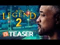 I Am Legend 2 Teaser Trailer #4 [HD] Will Smith, Alice Braga | Zombie Movie (Fan Made)