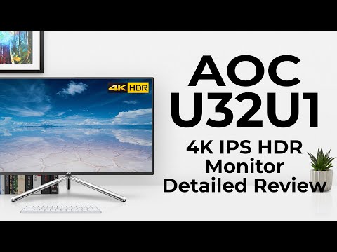 AOC U32U1: A Detailed Review, Jan 2021