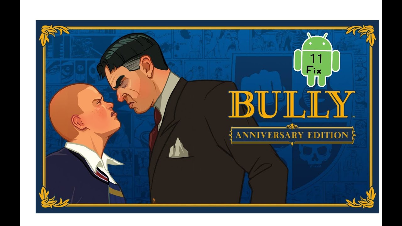 How To Download Bully Anniversary in Android 11