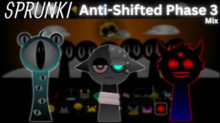 Incredibox Sprunki Anti-Shifted Phase 3 Mix
